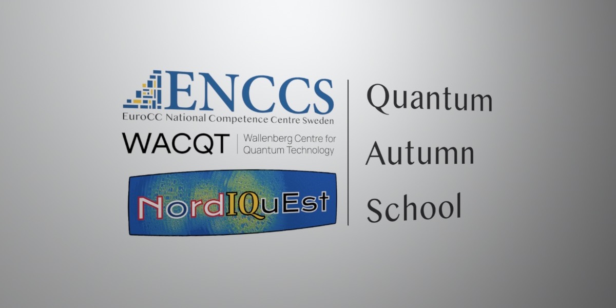 Quantum Autumn School (NCC Sweden) 